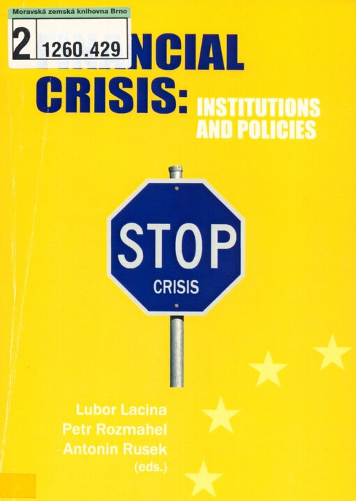 Financial crisis - institutions and policies