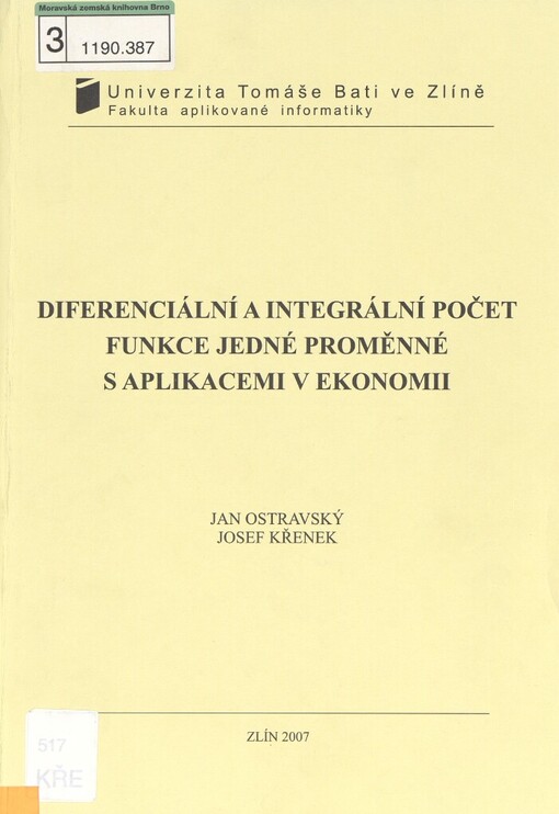Diferenciální a integrální počet funkce jedné proměnné s aplikacemi v ekonomii