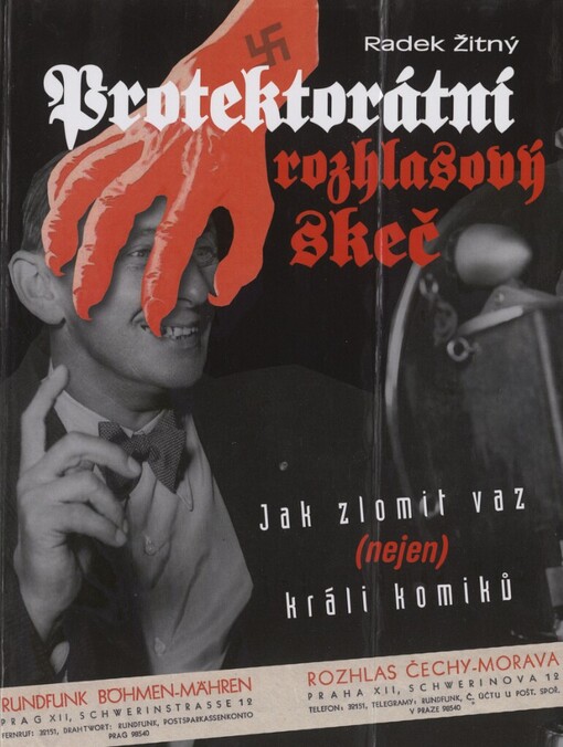 Protektorátní rozhlasový skeč: jak zlomit vaz (nejen) králi komiků