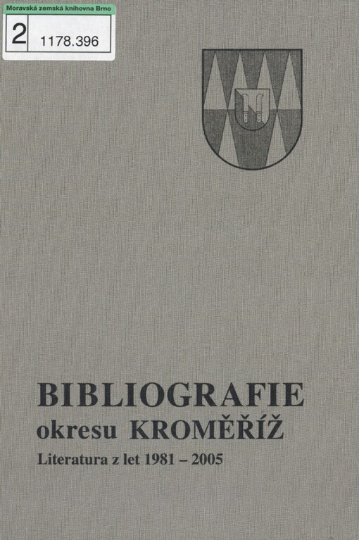 Bibliografie okresu Kroměříž: literatura z let 1981-2005