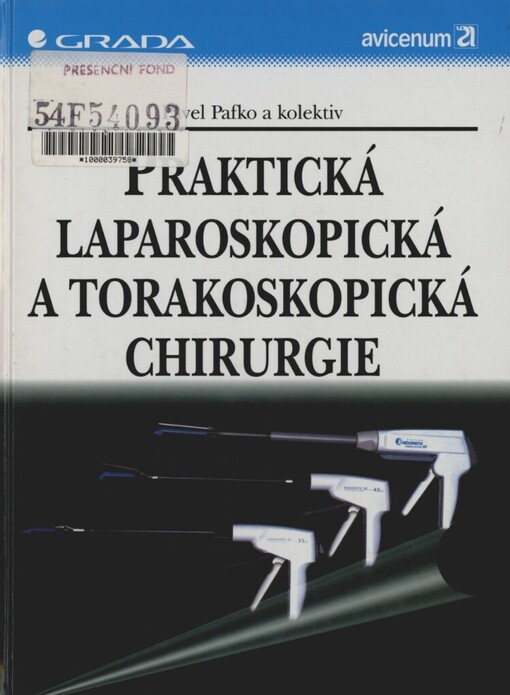 Praktická laparoskopická a torakoskopická chirurgie