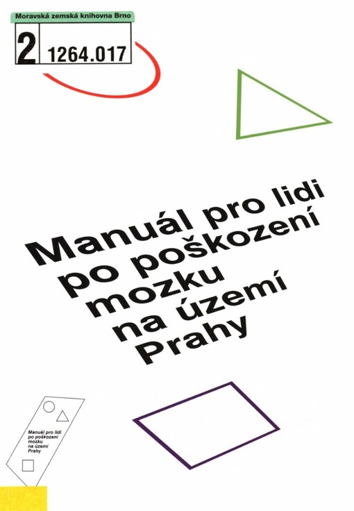 Manuál pro lidi po poškození mozku na území Prahy
