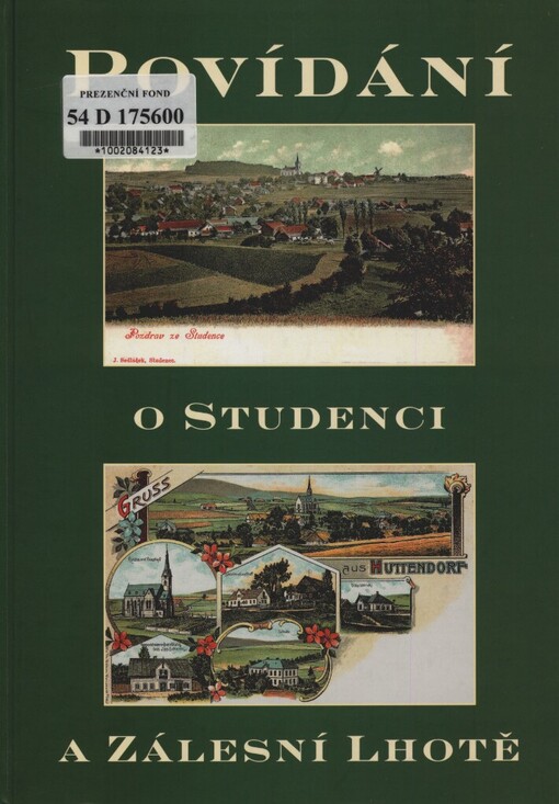 Povídání o Studenci a Zálesní Lhotě