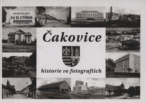 Čakovice :historie ve fotografiích