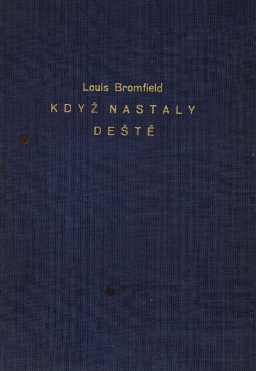 Když nastaly deště : román moderní Indie