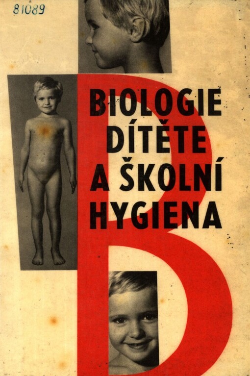 Biologie dítěte a školní hygiena :Učeb. pro stud. na pedagog. institutech