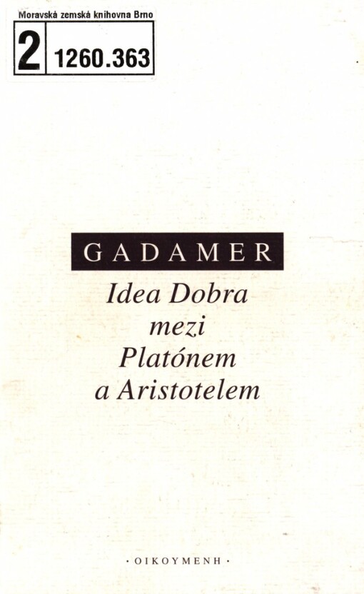 Idea Dobra mezi Platónem a Aristotelem