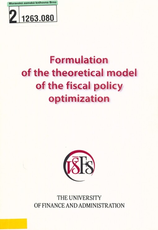 Formulation of the theoretical model of the fiscal policy optimization