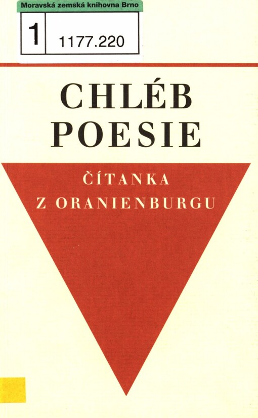 Chléb poesie: čítanka z Oranienburgu : [výbor z poesie, která ožila v koncentračním táboře Oranienburg-Sachsenhausen]