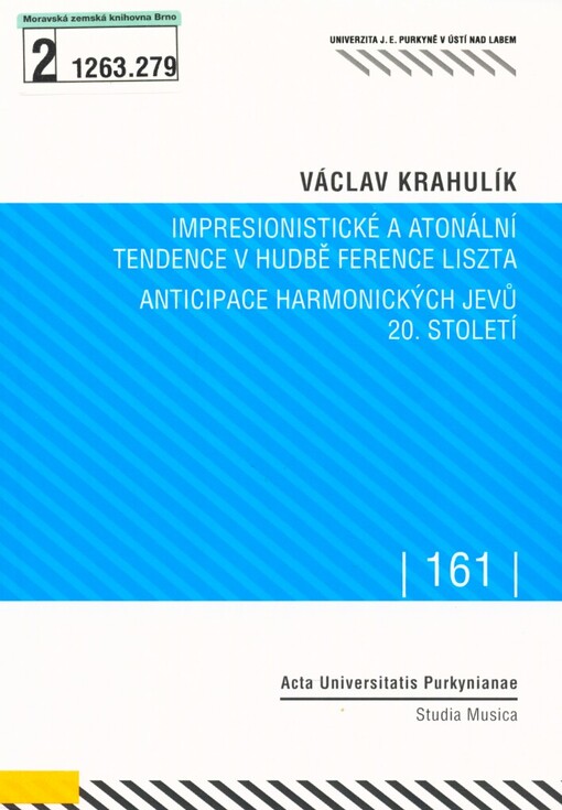 Impresionistické a atonální tendence v hudbě Ference Liszta - anticipace harmonických jevů 20. století