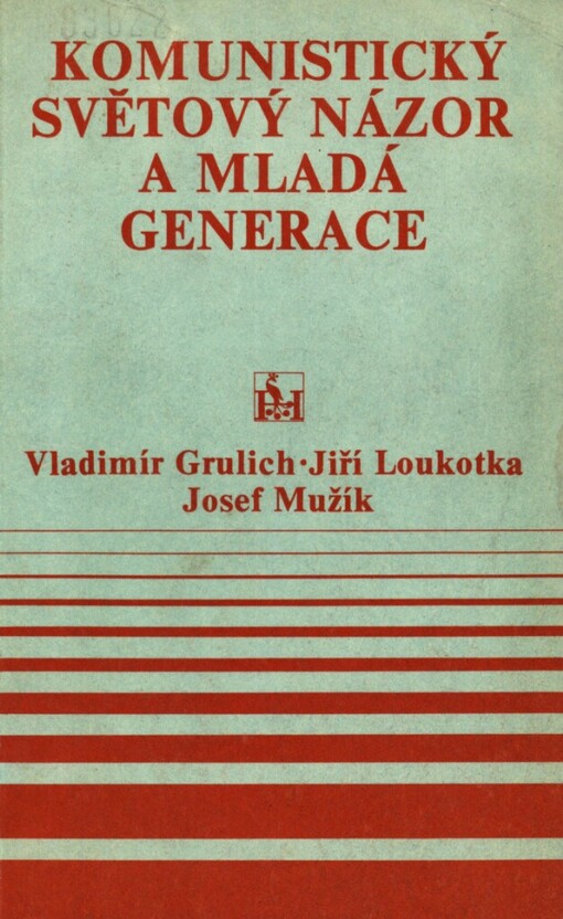 Komunistický světový názor a mladá generace