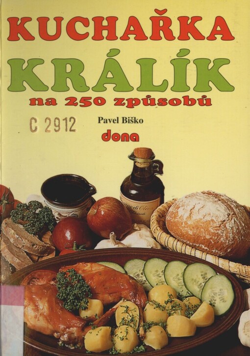 Kuchařka - králík na 250 způsobů