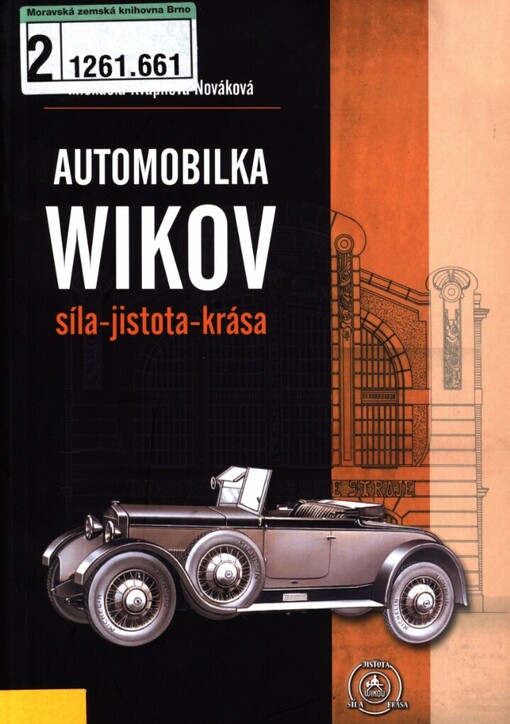 Automobilka Wikov: síla, jistota, krása