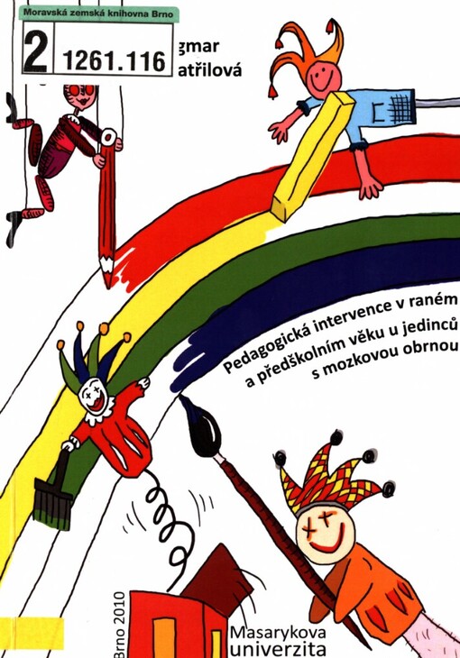 Pedagogická intervence v raném a předškolním věku u jedinců s mozkovou obrnou