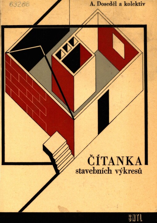 Čítanka stavebních výkresů :pomocná kniha pro 2. a 3. roč. učeb. oborů stavebnictví