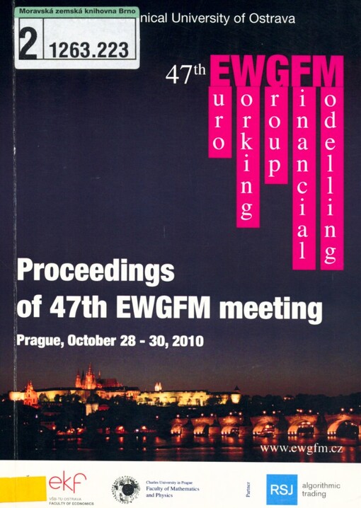 Proceedings of 47th EWGFM meeting: (Prague, October 28-30, 2010)