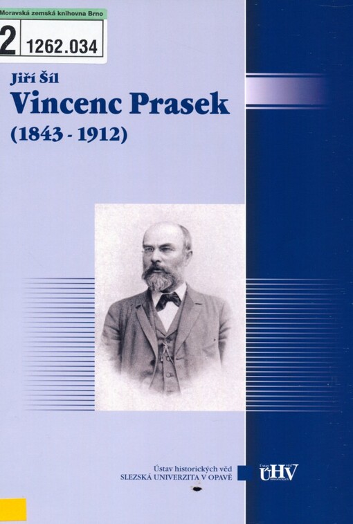 Vincenc Prasek (1843-1912): má vůle je mým osudem