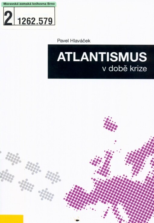Atlantismus v době krize