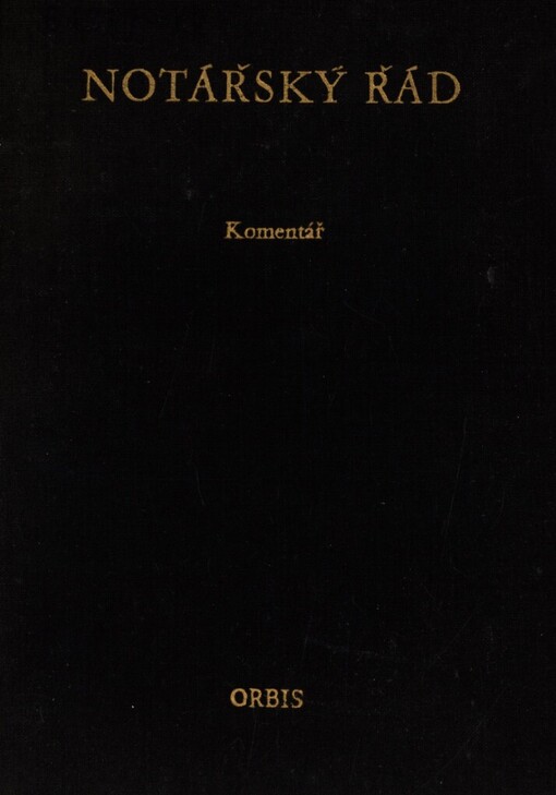 Notářský řád :komentář