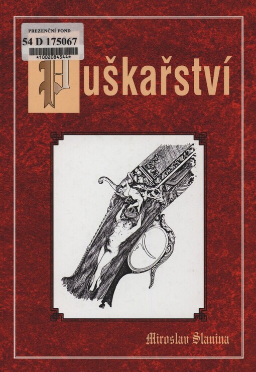 Puškařství: z historie puškařského řemesla v Čechách