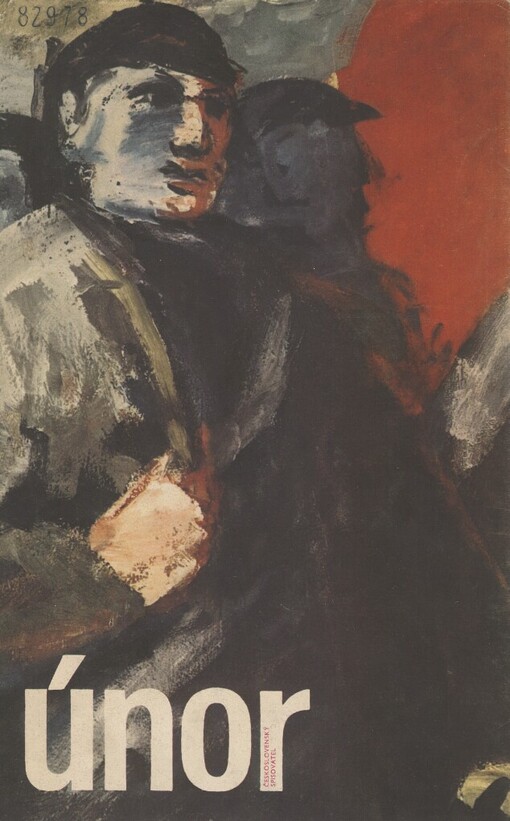 Únor :sborník k dvacátému pátému výročí slavných únorových událostí