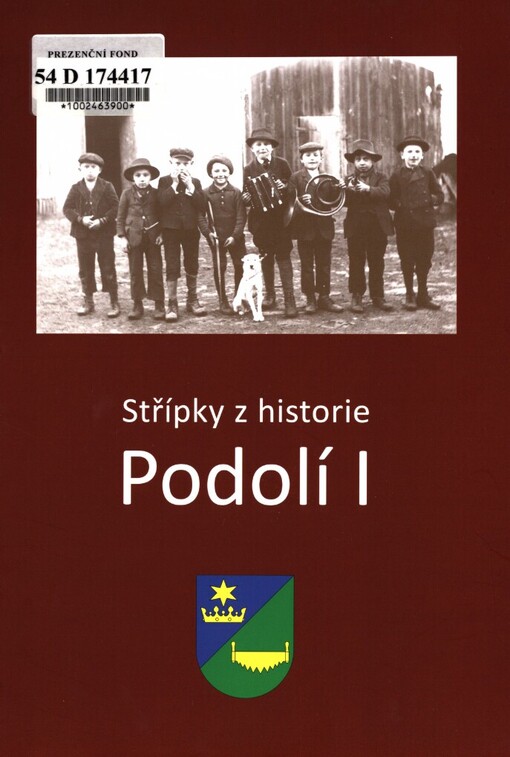 Střípky z historie Podolí I