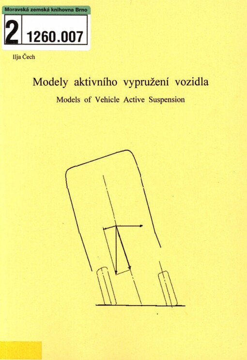 Modely aktivního vypružení vozidla =: Models of vehicle active suspension
