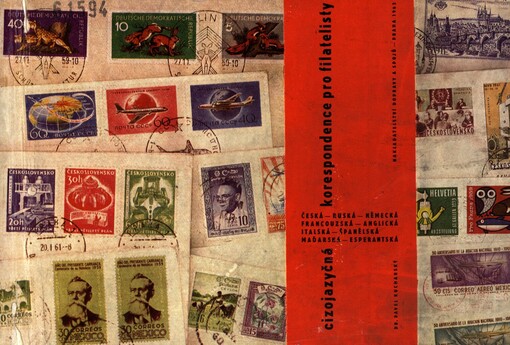 Cizojazyčná korespondence pro filatelisty :(Čes.-rus.-něm.-franc.-angl.-ital.-špan.-maď.-esperantská)
