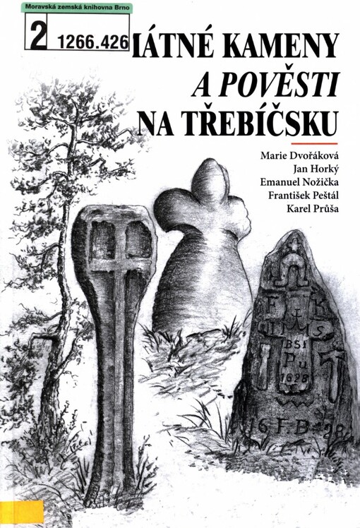 Památné kameny a pověsti na Třebíčsku