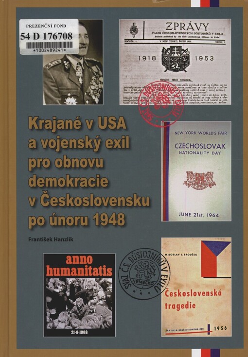 Vojenský exil a krajané v USA pro obnovu demokracie v Československu po únoru 1948