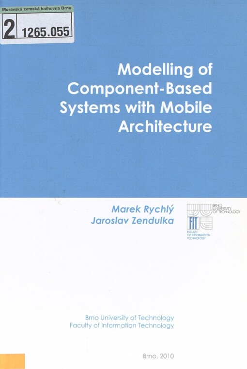 Modelling of component-based systems with mobile architecture: monograph