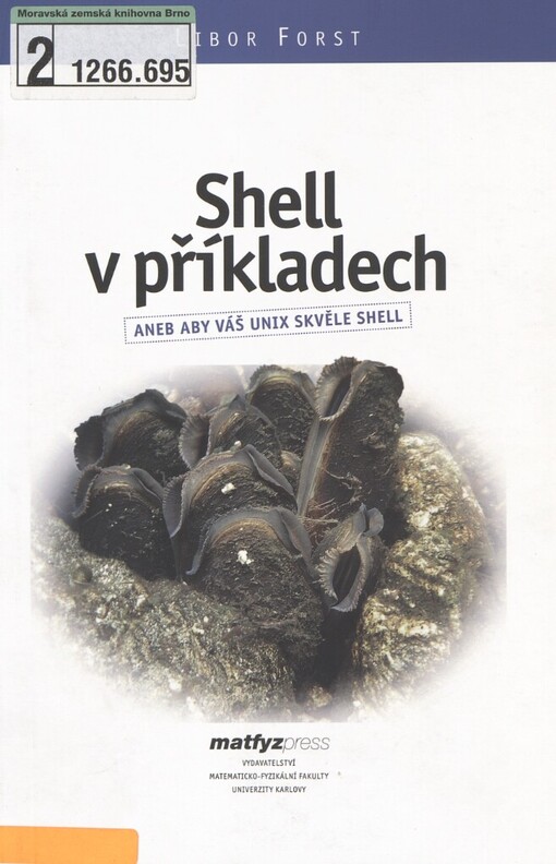 Shell v příkladech, aneb, Aby váš UNIX skvěle Shell