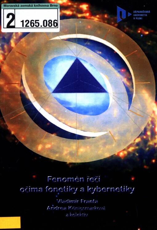 Fenomén řeči očima fonetiky a kybernetiky