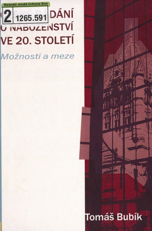 České bádání o náboženství ve 20. století: možnosti a meze