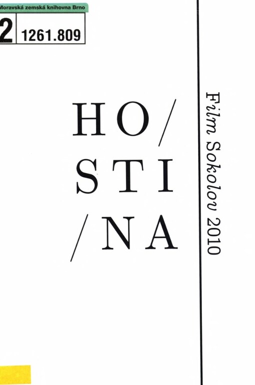 Hostina: [sborník textů pro] Sokolovský filmový seminář 2010