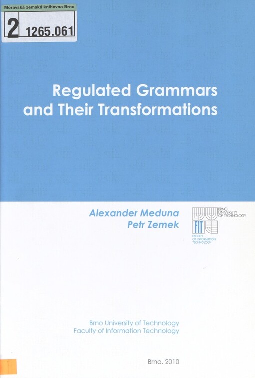 Regulated grammars and their transformations: monograph