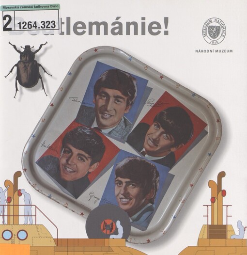 Beatlemánie!: publikace u příležitosti výstavy 