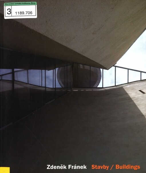 Zdeněk Fránek: stavby = buildings ; [koncept, redakce, rozhovory, výběr z tisku, krácení Jiří Horský]