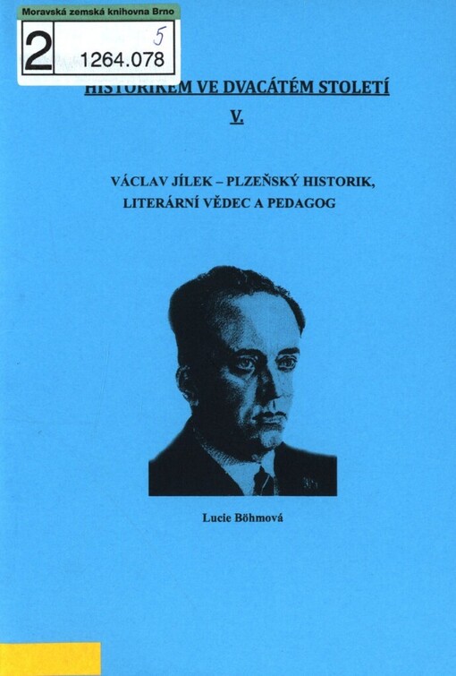 Václav Jílek - plzeňský historik, literární vědec a pedagog