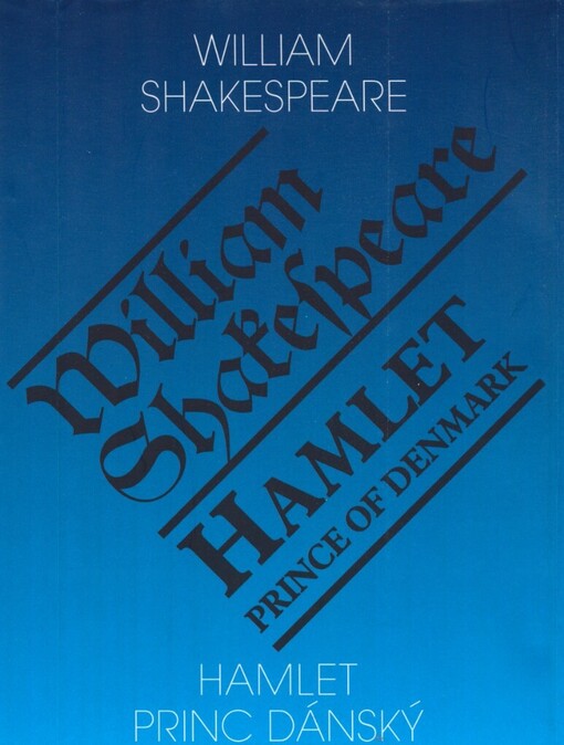 Hamlet, princ dánský =: Hamlet, prince of Denmark, 2., přeprac. vyd.