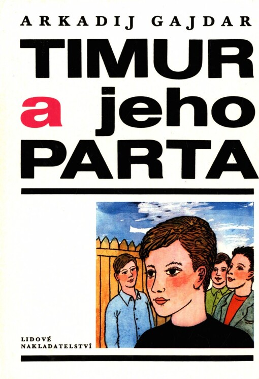 Timur a jeho parta, 16. vyd., v Lid. nakl. 2. vyd.