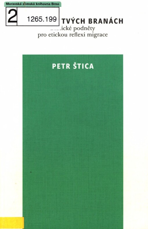 Cizinec v tvých branách: biblické podněty pro etickou reflexi migrace