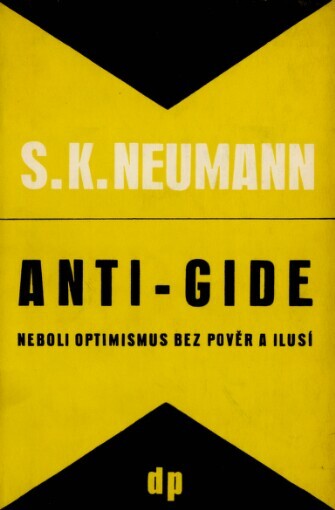 Anti-Gide, neboli, Optimismus bez pověr a ilusí