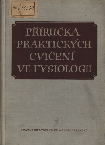 Příručka praktických cvičení ve fysiologii :Pro studující lékařství