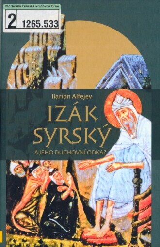 Izák Syrský a jeho duchovní odkaz