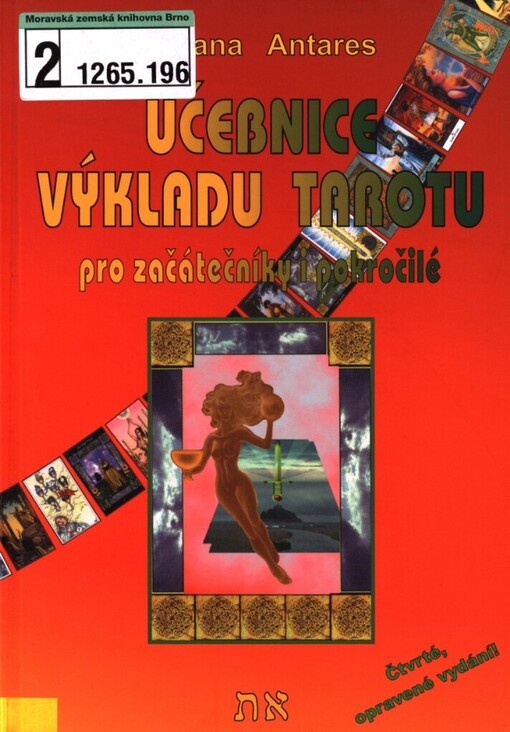 Učebnice výkladu tarotu: pro začátečníky i pokročilé, 4., opr. vyd.