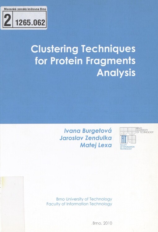 Clustering techniques for protein fragments analysis: monograph