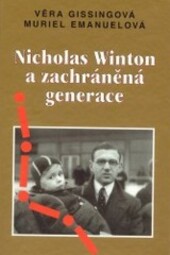 Nicholas Winton a zachráněná generace