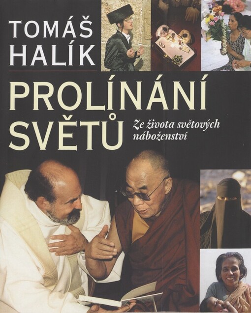 Prolínání světů: ze života světových náboženství