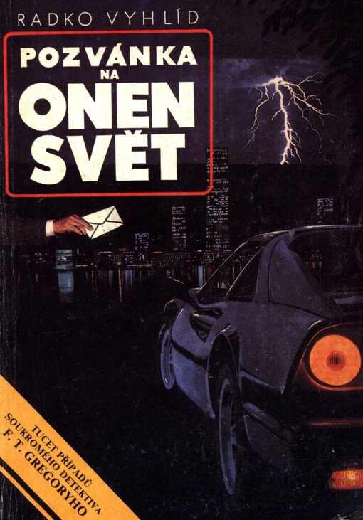 Pozvánka na onen svět: tucet případů soukromého detektiva F. T. Gregoryho